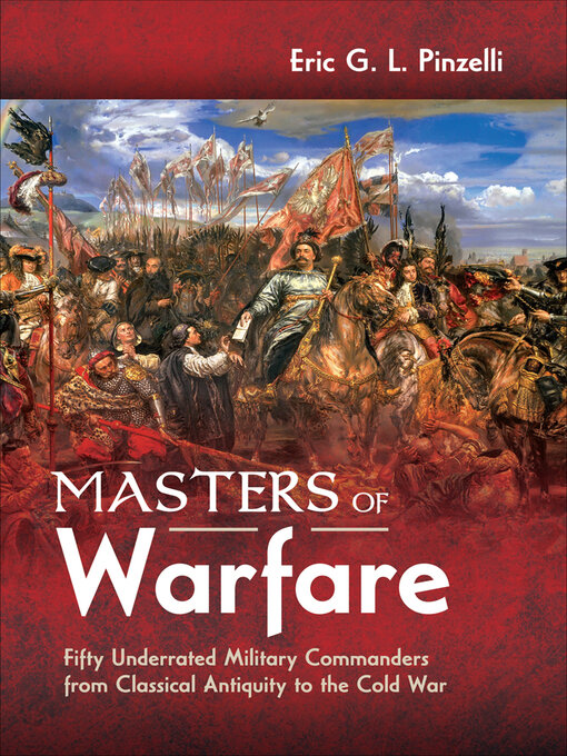 Title details for Masters of Warfare by Eric G. L. Pinzelli - Available